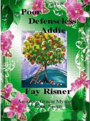 cover image of Poor Defenseless Addie